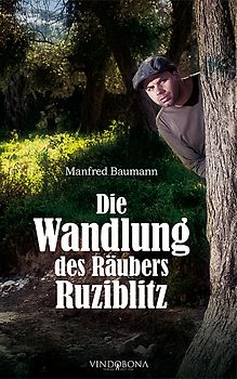 Die Wandlung des Räubers Ruziblitz