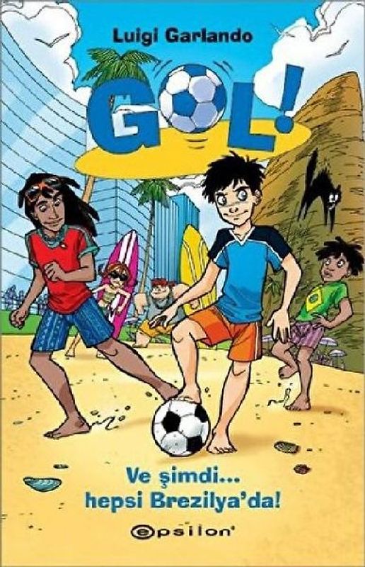 Gol 2 - Ve Simdi Hepsi Brezilyada Ciltli