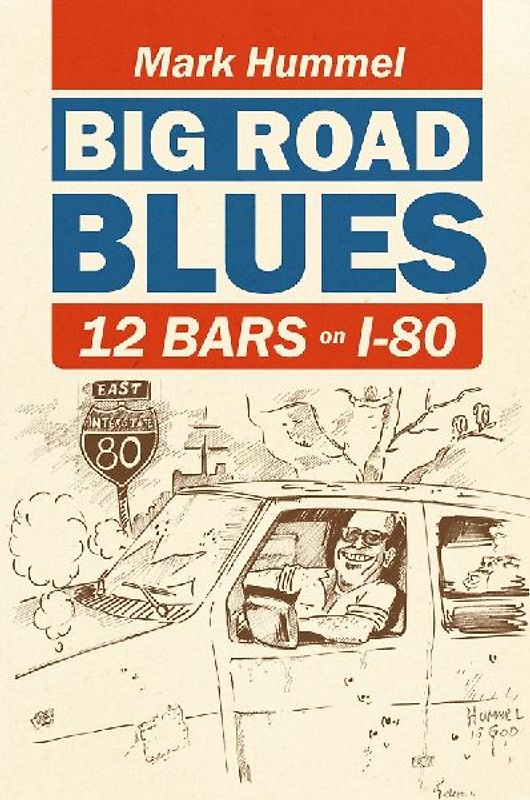 Big Road Blues-12 Bars on I-80