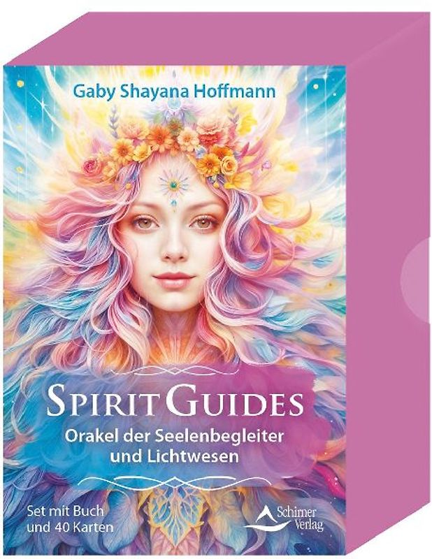 Spirit Guides - Orakel der Seelenbegleiter und Lichtwesen