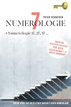 Numerologie 7: + Numerologie 17, 27, 37 ...