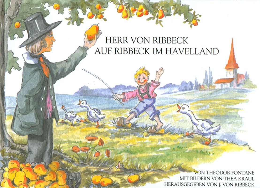 Herr von Ribbeck auf Ribbeck im Havelland