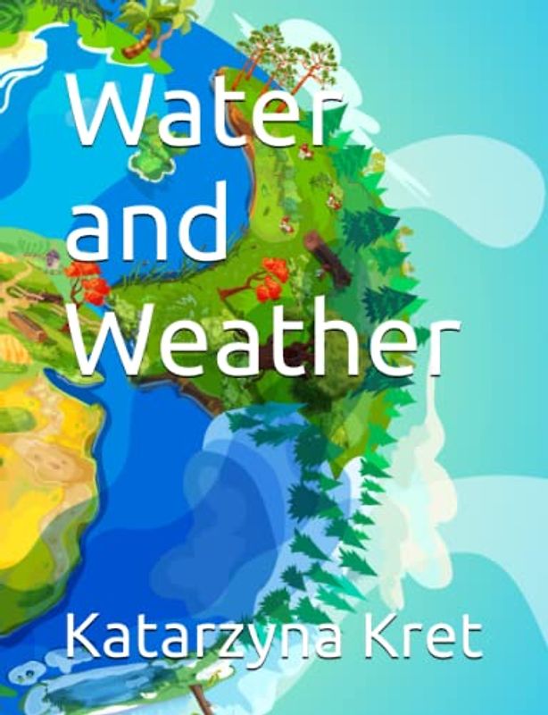 Water and Weather
