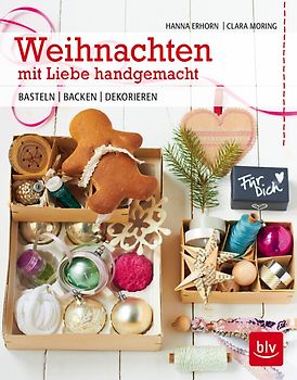 Weihnachten mit Liebe handgemacht