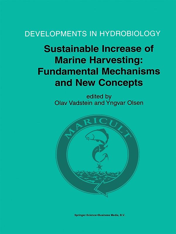 Sustainable Increase of Marine Harvesting: Fundamental Mechanisms and New Concepts