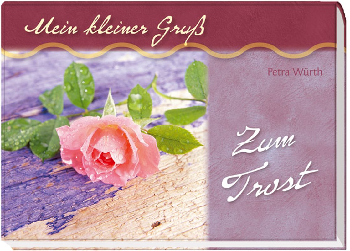 Mein kleiner Gruß zum Trost