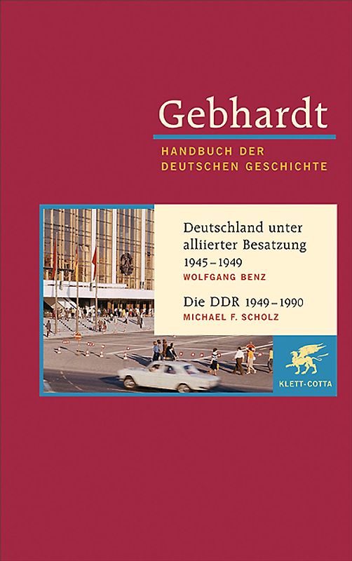 Gebhardt: Handbuch der deutschen Geschichte. Band 22 (Gebhardt Handbuch der Deutschen Geschichte, Bd. 22)