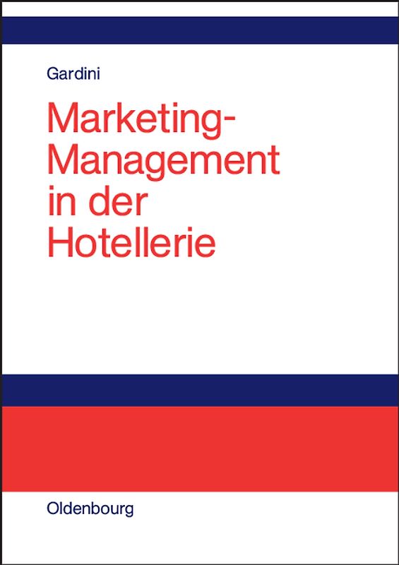 Marketing-Management in der Hotellerie