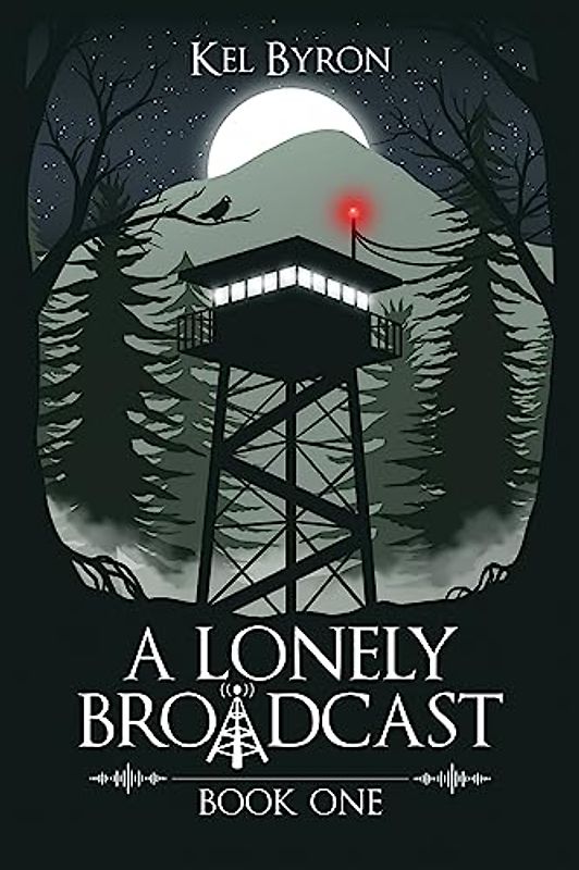 A Lonely Broadcast: Book One