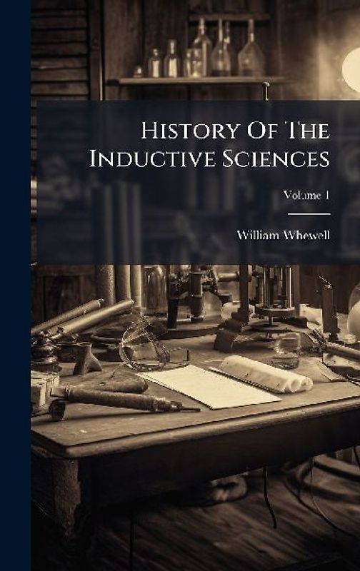 History Of The Inductive Sciences