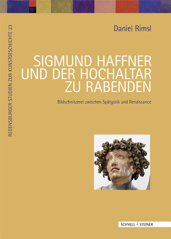 Sigmund Haffner und der Hochaltar zu Rabenden
