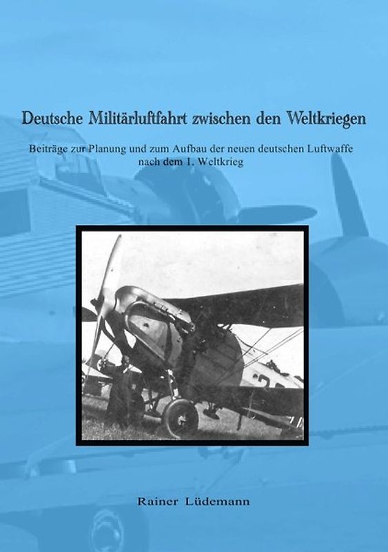 Deutsche Militärluftfahrt zwischen den Weltkriegen