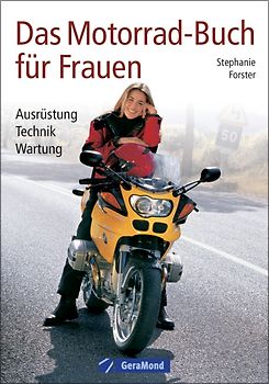Das Motorrad-Buch für Frauen