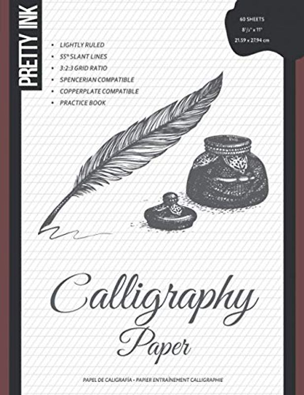 Calligraphy Paper - Practice Book: 60 Lightly Ruled Sheets in 3:2:3 Ratio with 55 Degrees Slant Lines for Hand Lettering, Spencerian, Copperplate, Cursive and Modern Calligraphy