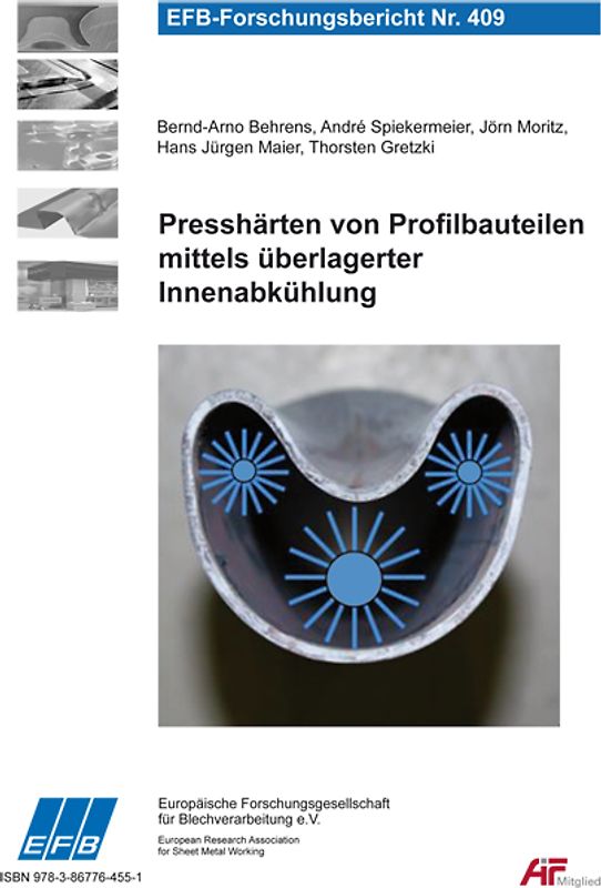 Presshärten von Profilbauteilen mittels überlagerter Innenabkühlung