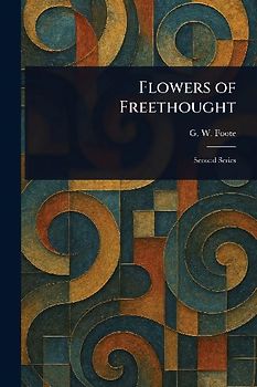 Flowers of Freethought