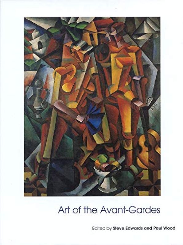 Art of the Avant-Gardes: Art of the 20th Century (Art of the Twentieth Century, Band 2)