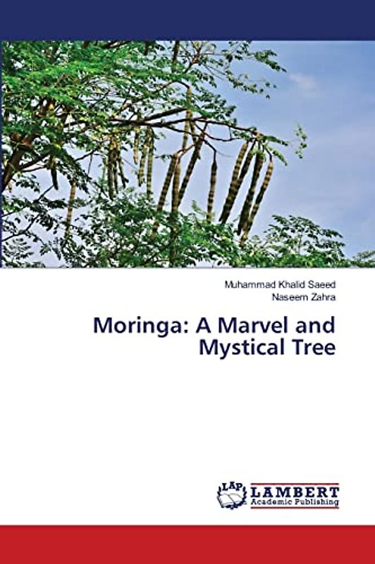 Moringa: A Marvel and Mystical Tree: DE