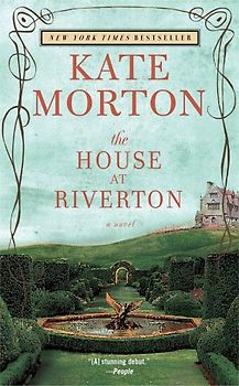 The House at Riverton: A Novel - Kate Morton
