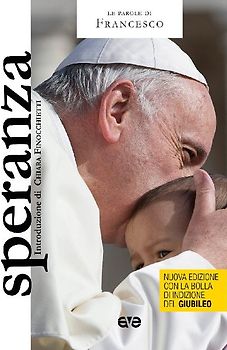 Speranza. Ediz. speciale giubileo