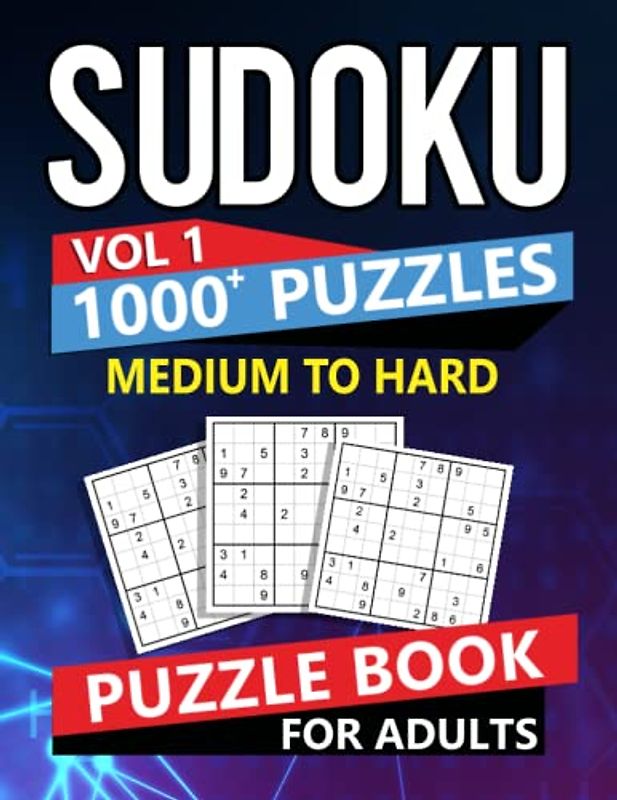 Sudoku Puzzle Book Medium Hard For Adults: 1000+ Sudoku Puzzles