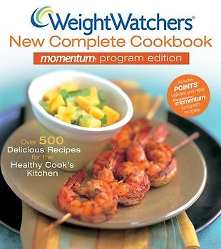 New Complete Cookbook - Momentum Program Edition - Weight Watchers