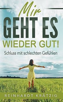 Mir geht es wieder gut