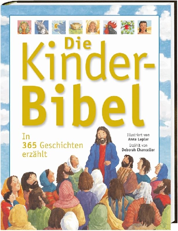 Die Kinderbibel. In 365 Geschichten erzählt