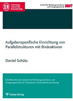 Aufgabenspezifische Einrichtung von Parallelstrukturen mit Binäraktoren