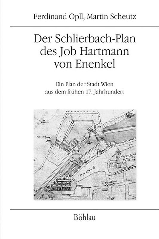Der Schlierbach-Plan des Job Hartmann von Enenkel
