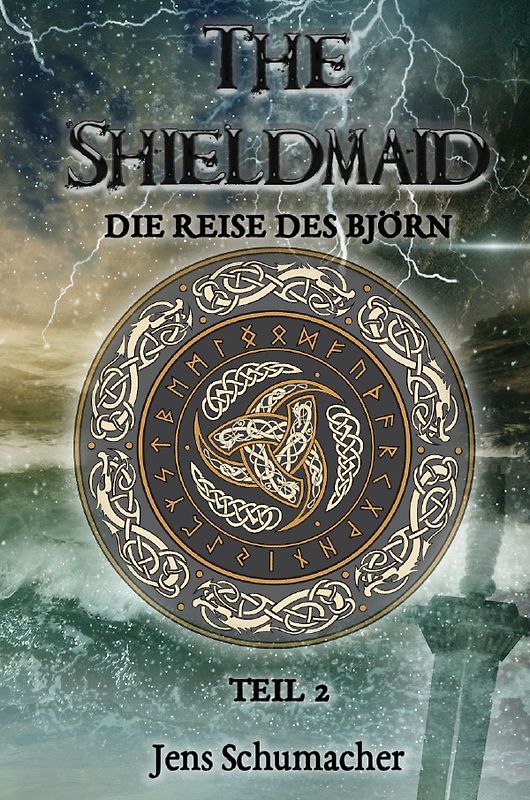 The Shieldmaid - Teil 2 - Die Reise des Björn