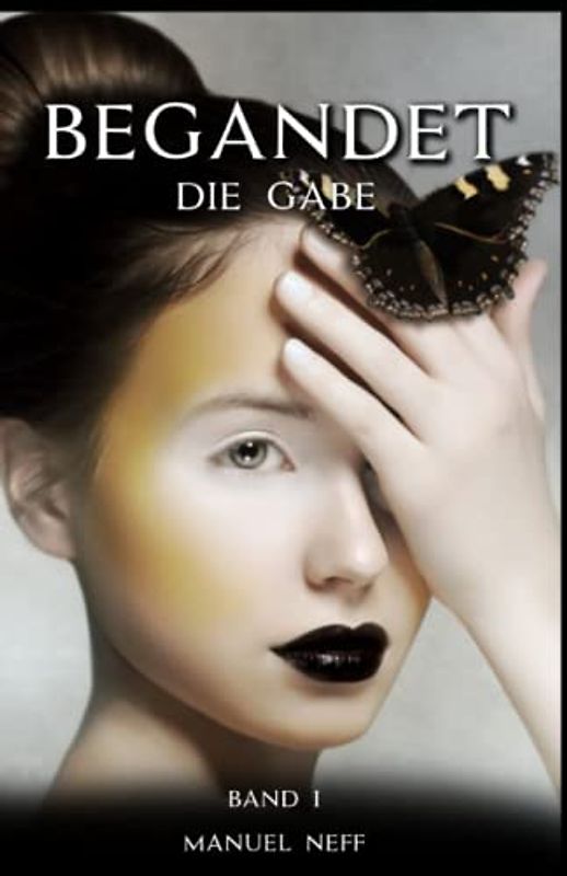 Begnadet - Band 1 - Die Gabe