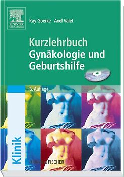 Kurzlehrbuch Gynäkologie und Geburtshilfe & CD-ROM