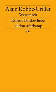 Warum ich Roland Barthes liebe