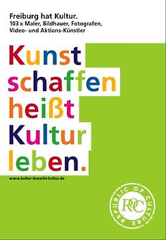 Kunst schaffen heißt Kultur leben