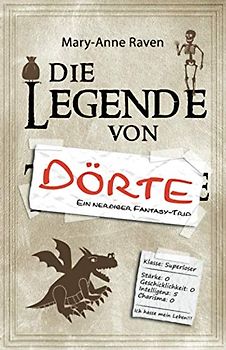 Die Legende von Dörte: Ein nerdiger Fantasy-Trip
