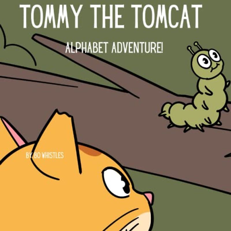 Tommy The Tomcat: Alphabet Adventure