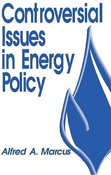 Controversial Issues in Energy Policy