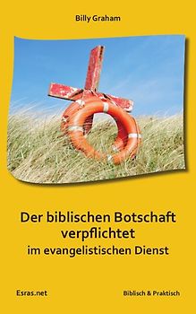 Der biblischen Botschaft verpflichtet