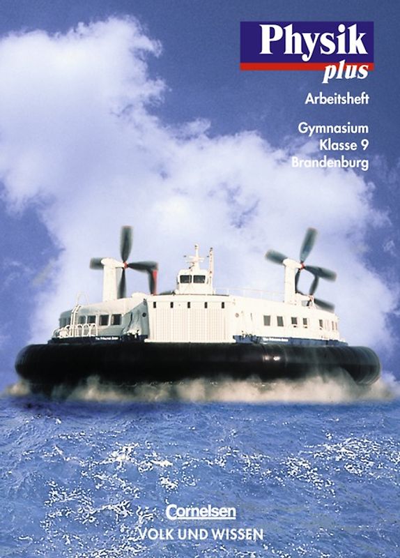Physik plus - Brandenburg - Bisherige Ausgabe / 9. Schuljahr - Arbeitsheft