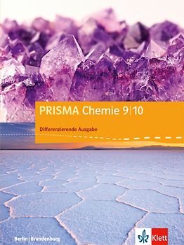 PRISMA Chemie 9/10. Differenzierende Ausgabe Berlin, Brandenburg
