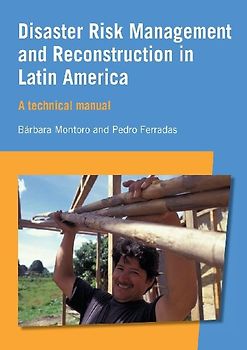 Disaster Risk Management and Reconstruction in Latin America