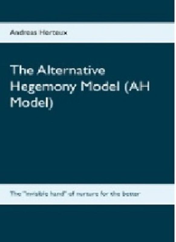 The Alternative Hegemony Model (AH Model)