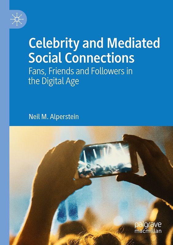 Celebrity and Mediated Social Connections