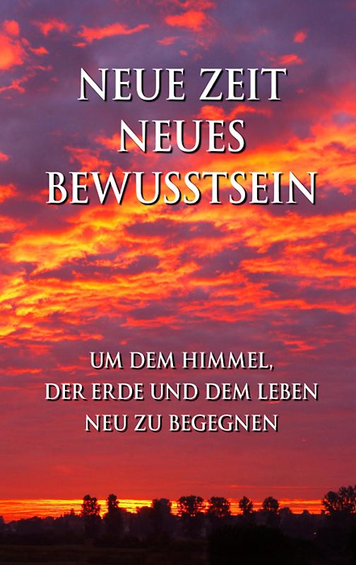 Neue Zeit - Neues Bewusstsein