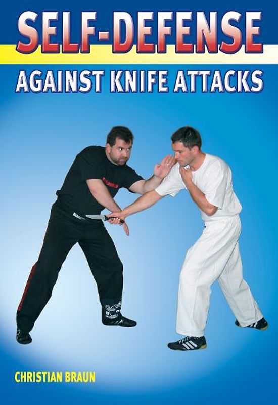 Self-Defense against Knife Attacks