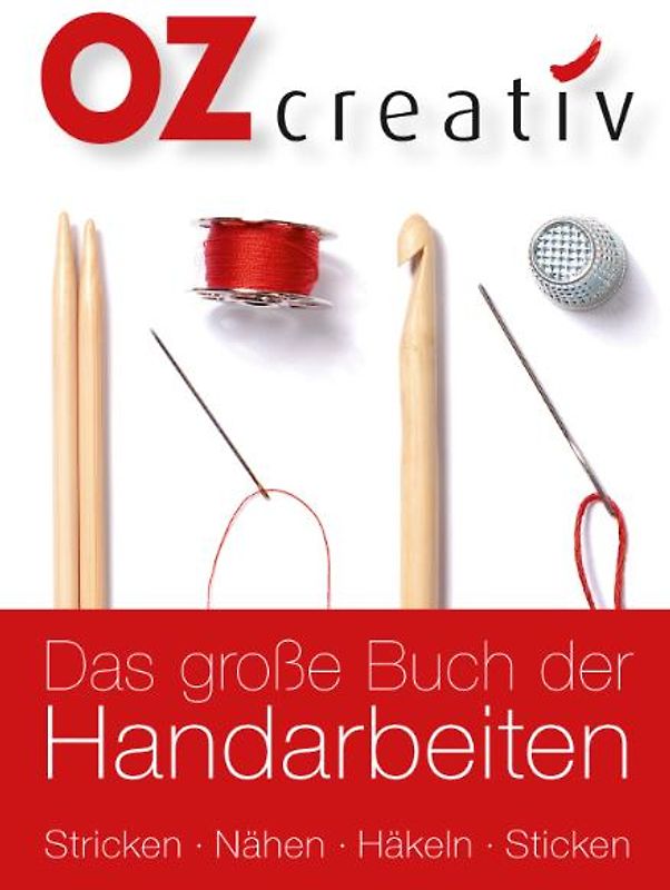 Das große Buch der Handarbeiten