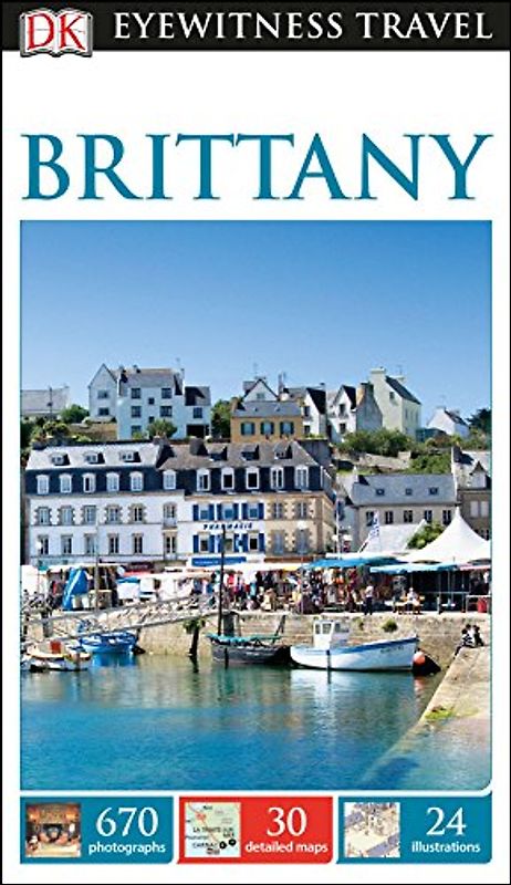 DK Eyewitness Travel Guide Brittany: Eyewitness Travel Guide (2017)