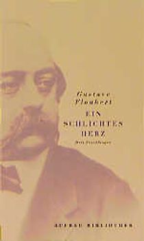 Ein schlichtes Herz. Drei Erzählungen