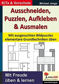 Ausschneiden, Puzzeln, Aufkleben und Ausmalen